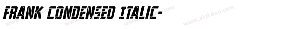 Frank Condensed Italic字体转换